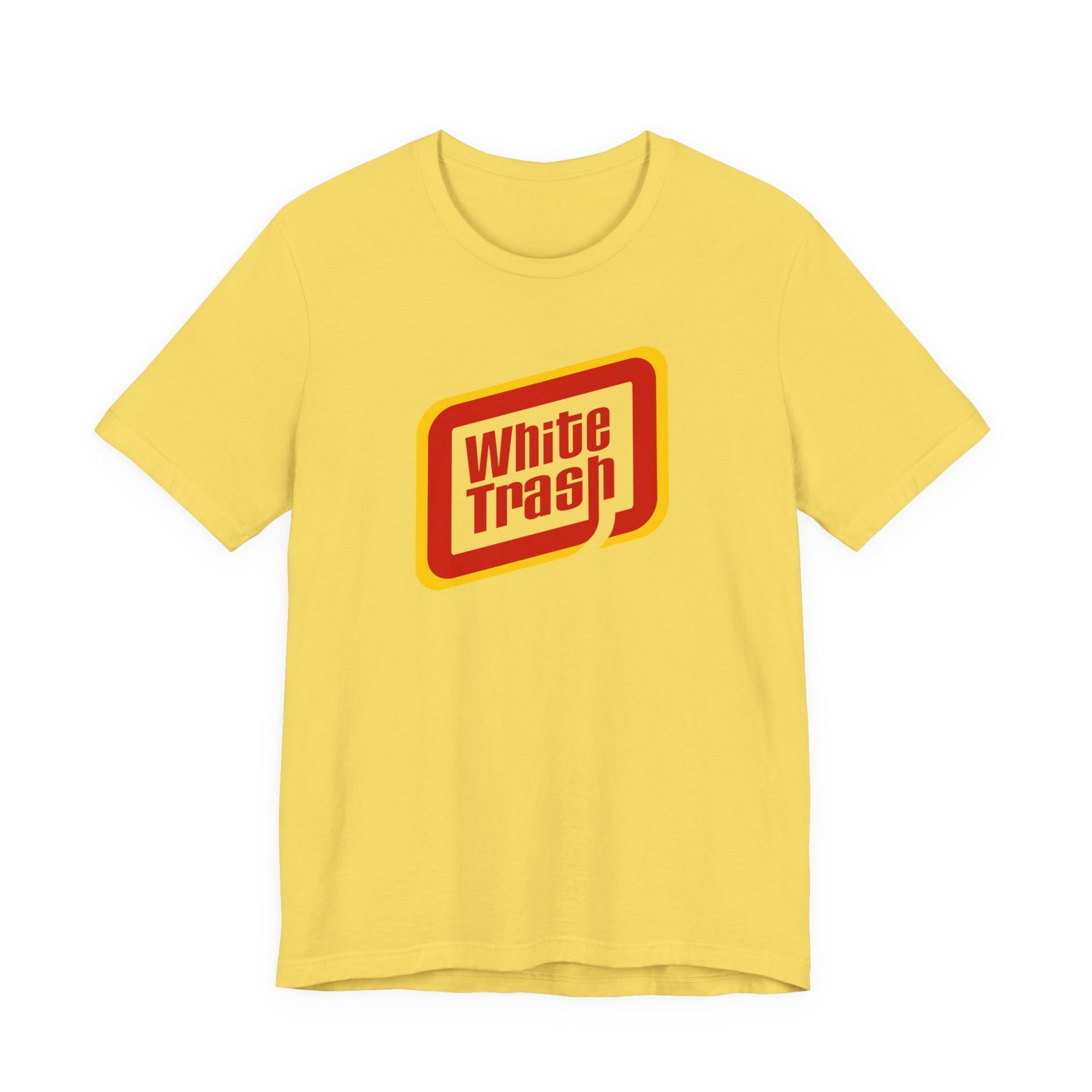 White Trash T-Shirt Funny Southern Redneck Humor Unisex Tee