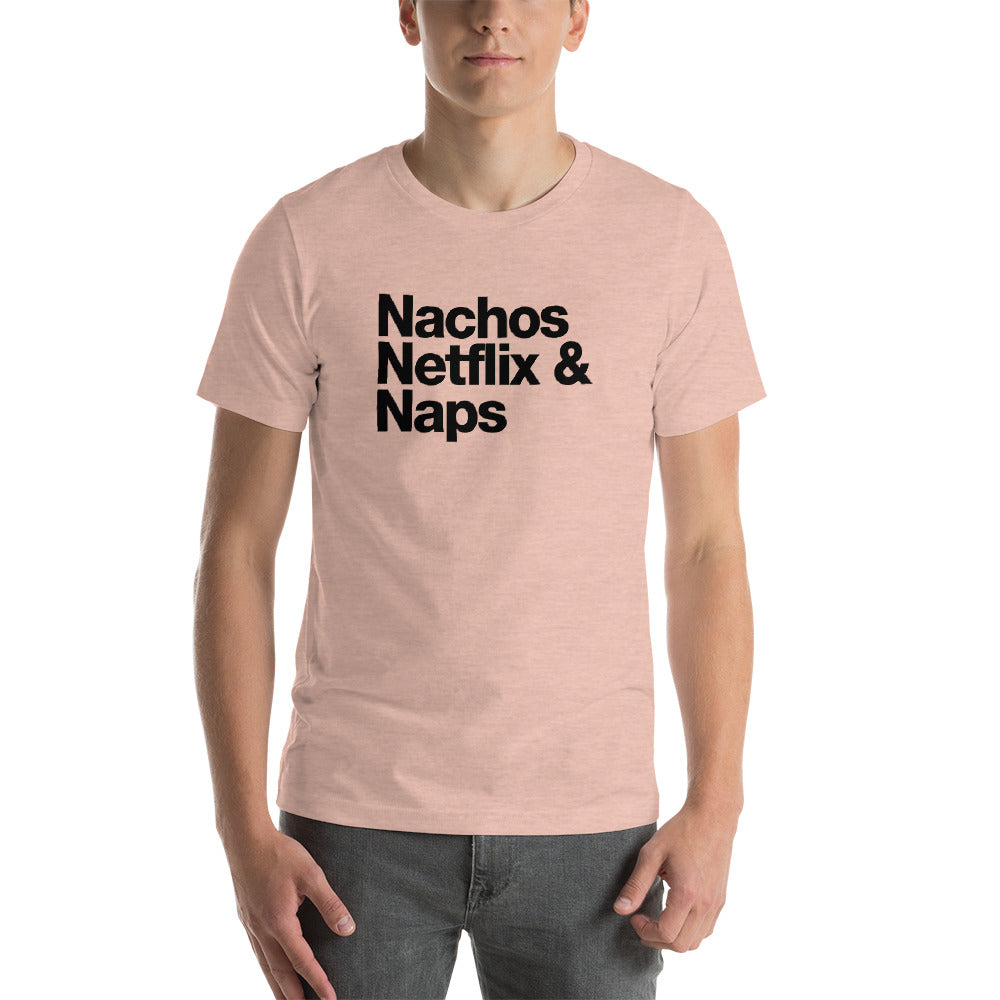 Nachos, Netflix & Naps T-Shirt