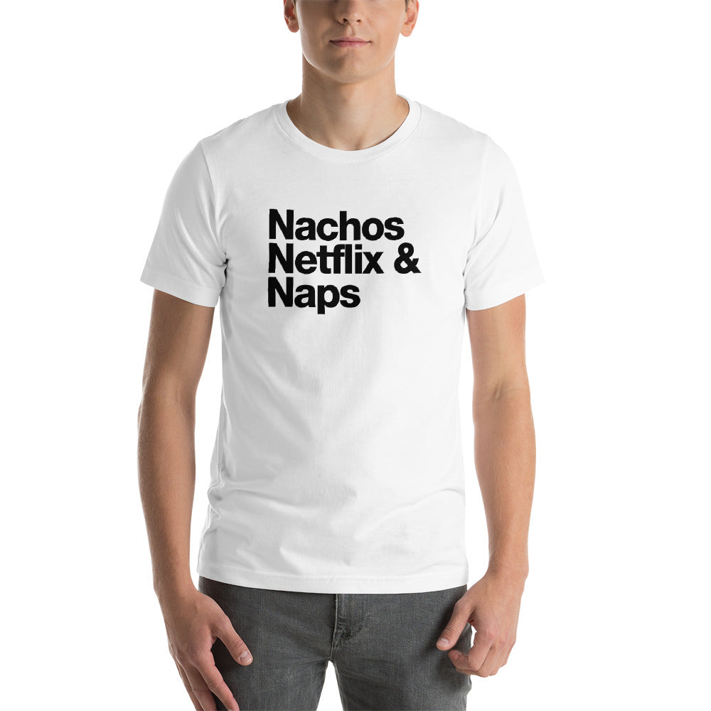 Nachos, Netflix & Naps T-Shirt