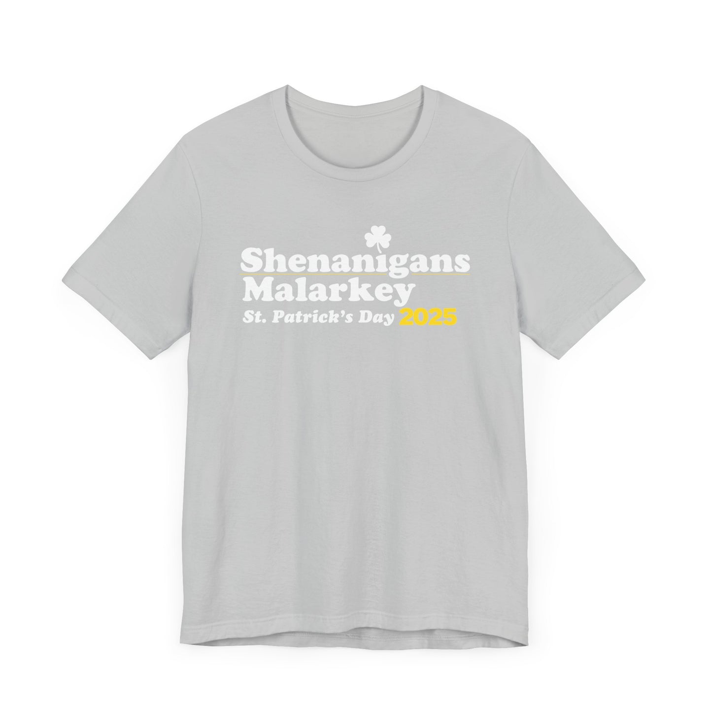 Shenanigans/Malarkey '24 St. Patty's Day Unisex Jersey Short Sleeve Tee