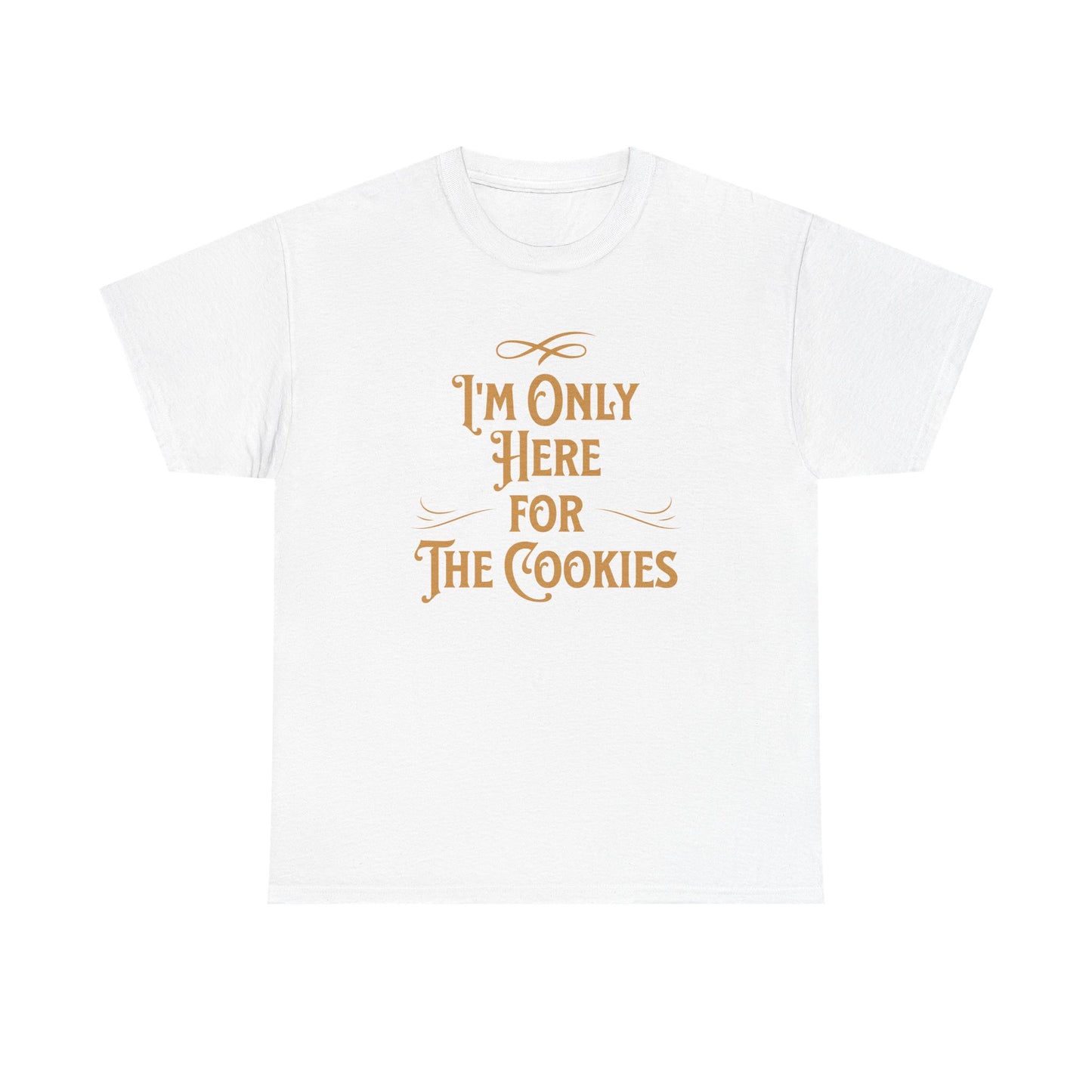 I'm Only Here for the Cookies T-Shirt Funny Holiday Cookie Tee