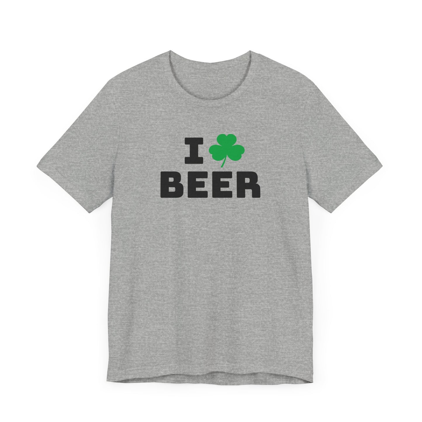 I Love Beer St. Patrick's Day Unisex Tee