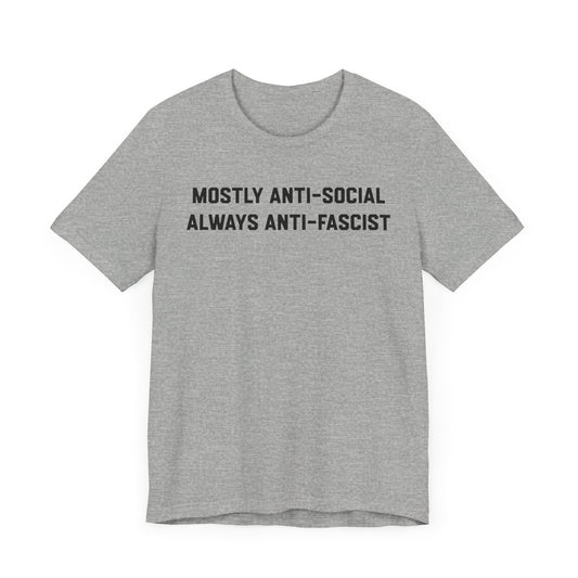 Anti-Social Anti-Fascist Unisex Tee