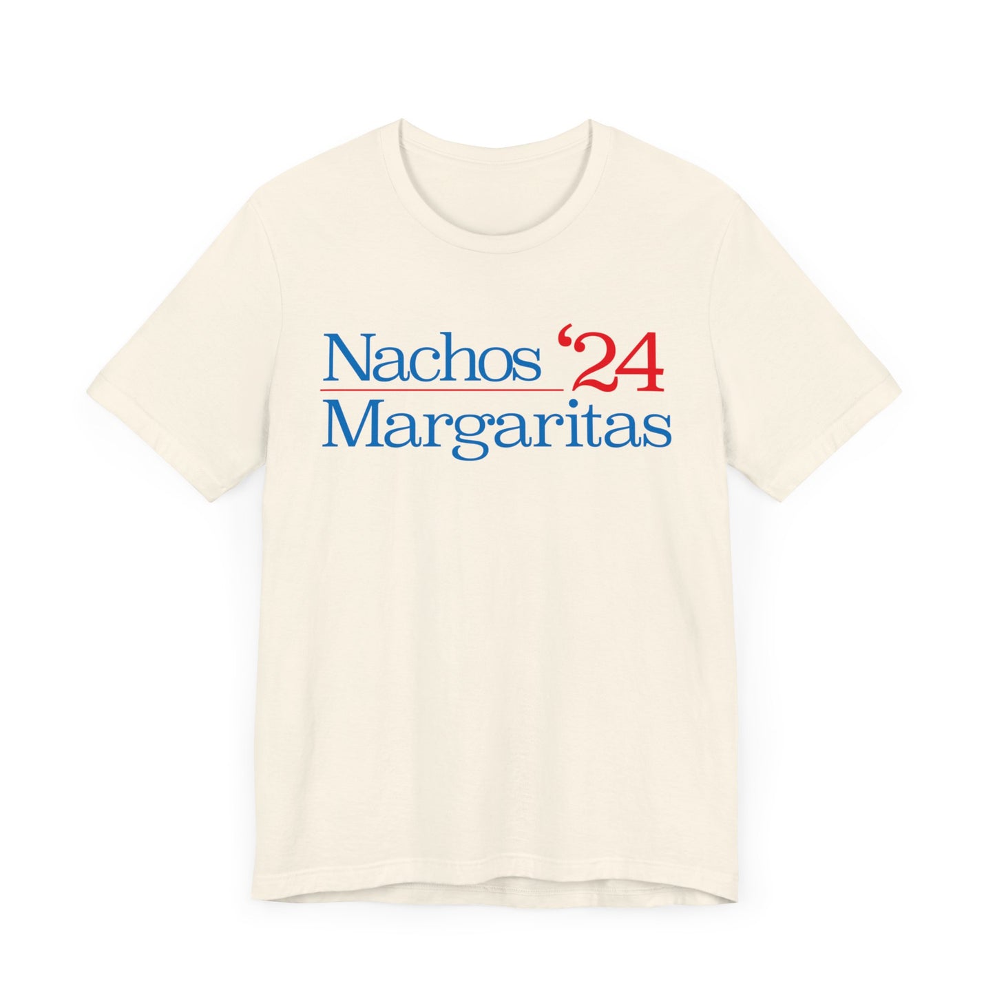 Nachos Margaritas '24 Election T-shirt