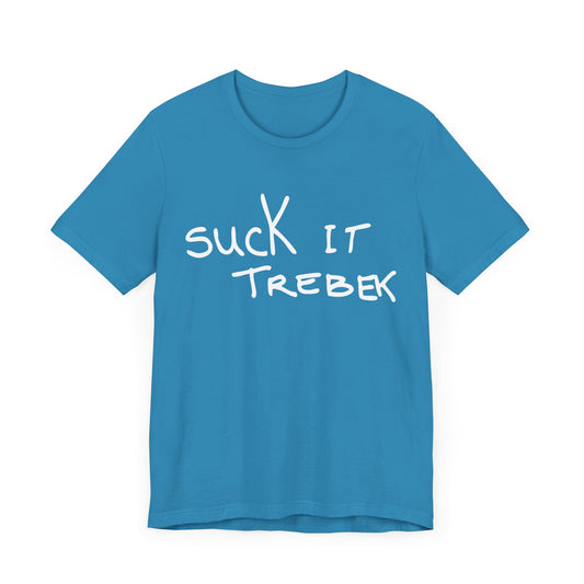 Suck It Trebek SNL Turd Ferguson Jeopardy T-shirt