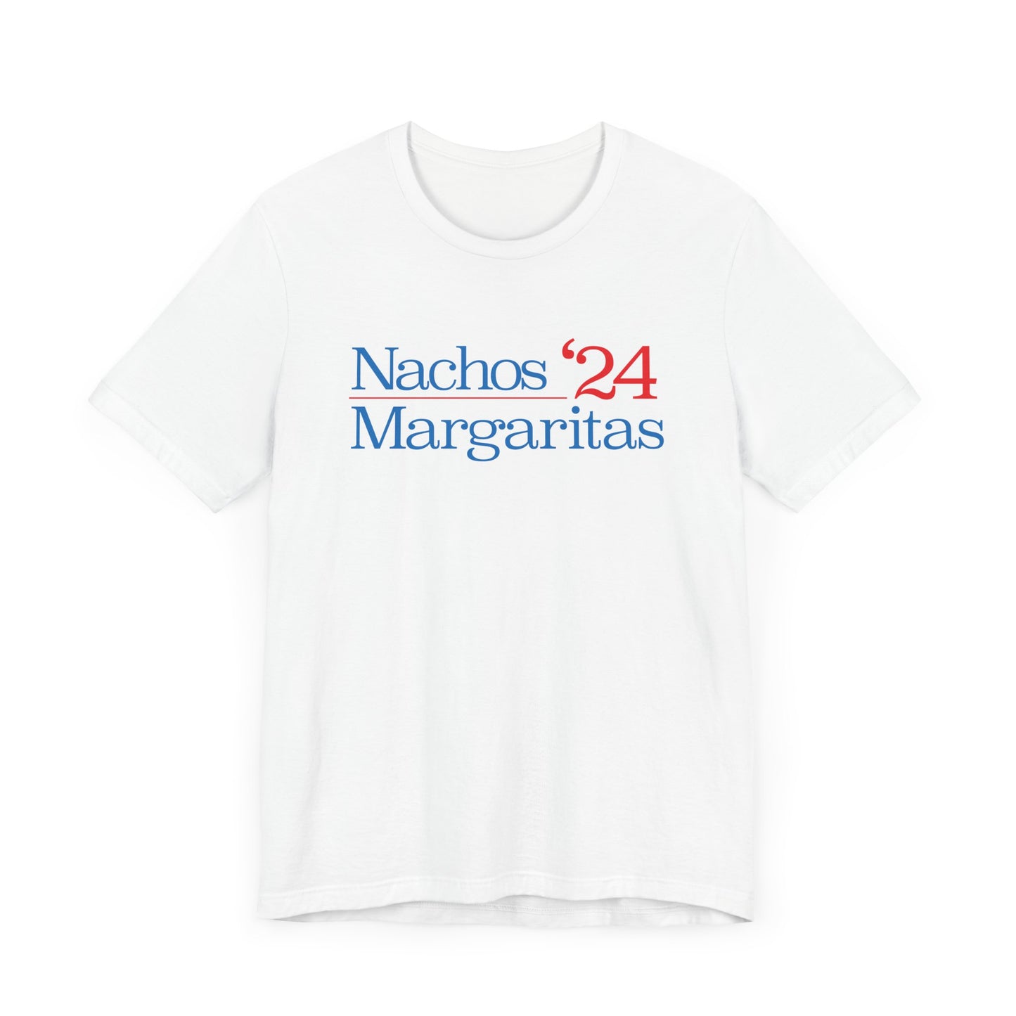 Nachos Margaritas '24 Election T-shirt