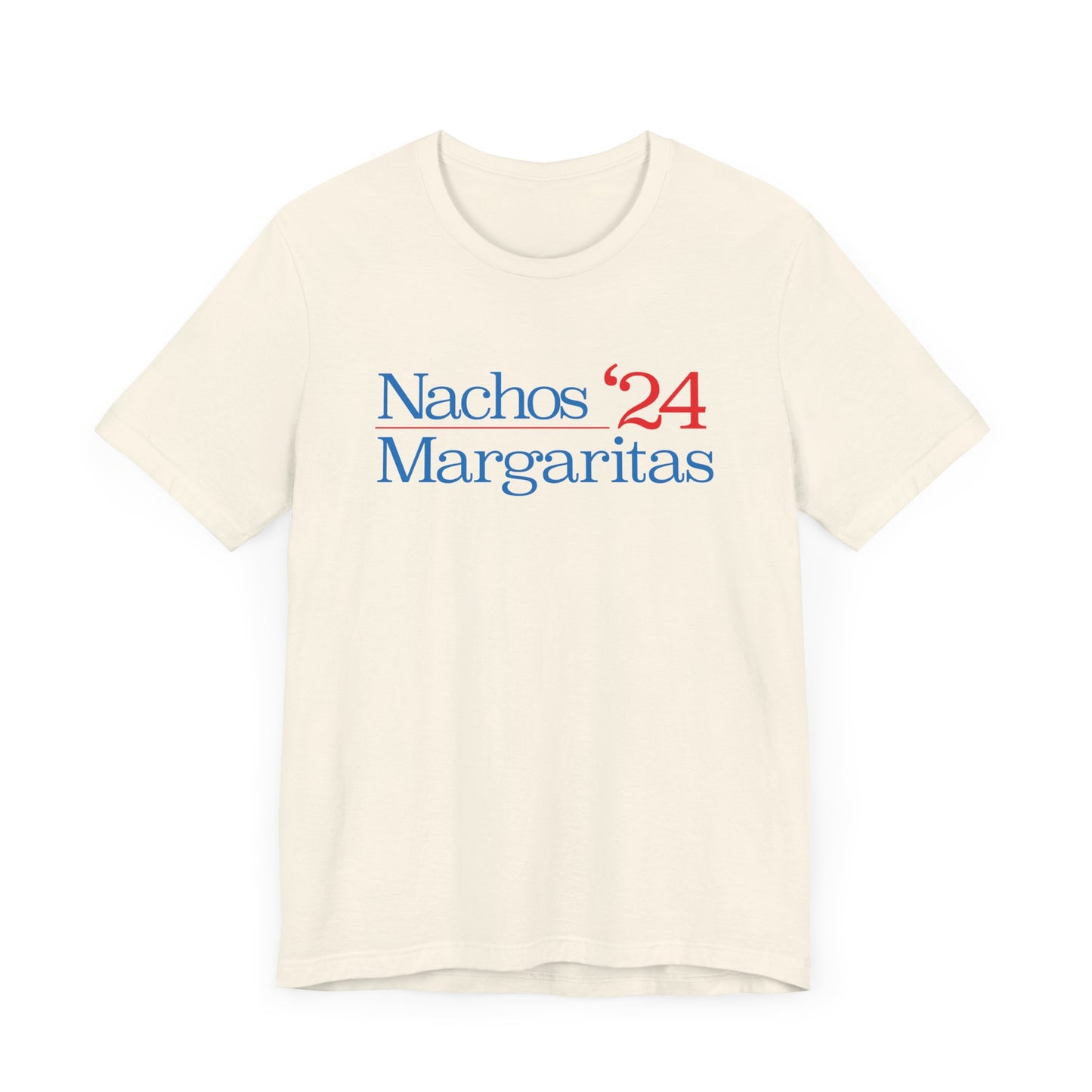 Nachos Margaritas '24 Election T-shirt