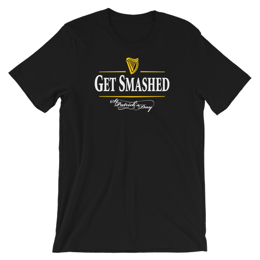 Get Smashed St. Patrick's Day Unisex T-Shirt